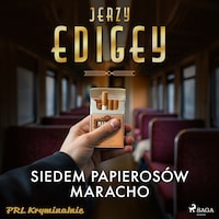 Siedem papierosów Maracho