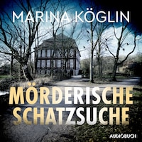 Mörderische Schatzsuche