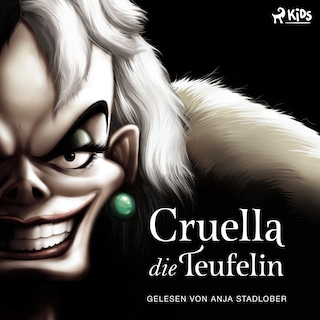 Disney Villains 7: Cruella, die Teufelin als Hörbuch