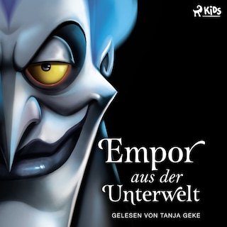 Disney Villains 10: Empor aus der Unterwelt als Hörbuch