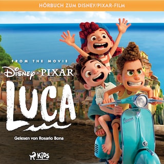 Luca: Das Original Hörbuch zum Disney Pixar Film als Hörbuch
