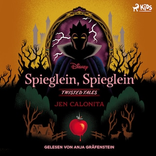 Disney Twisted Tales: Spieglein, Spieglein als Hörbuch
