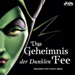 Disney Villains 4: Das Geheimnis der Dunklen Fee als Hörbuch