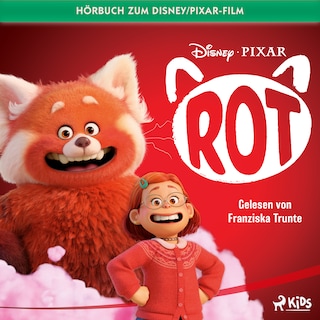 Rot: Das Original Hörbuch zum Disney Pixar Film als Hörbuch