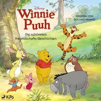 Winnie Puuh – Die schönsten Freundschaftsgeschichten