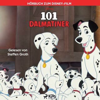 101 Dalmatiner: Das Original–Hörbuch zum Disney–Film als Hörbuch