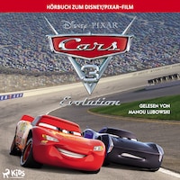 Cars 3: Das Original–Hörbuch zum Disney/Pixar–Film