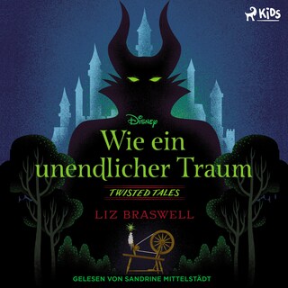 Disney Twisted Tales: Wie ein unendlicher Traum als Hörbuch