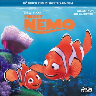 Findet Nemo: Das Original–Hörbuch zum Disney/Pixar–Film als Hörbuch