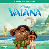Vaiana: Das Original–Hörbuch zum Disney–FIlm