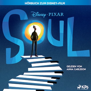 Soul: Das Original Hörbuch zum Disney Pixar Film als Hörbuch
