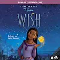Wish: Das Original Hörbuch zum Disney Film