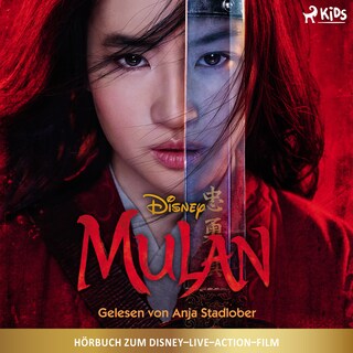 Mulan Das Original Hörbuch zum Disney Live Action Film als Hörbuch