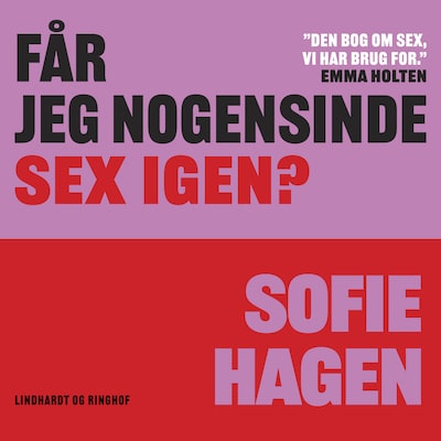 Får jeg nogensinde sex igen?