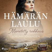 Menetetty rakkaus – Hämärän laulu 2