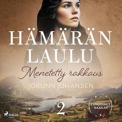Menetetty rakkaus – Hämärän laulu 2