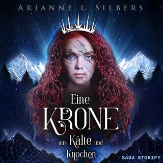Eine Krone aus Kälte und Knochen als Hörbuch