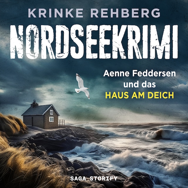 Buchcover für NORDSEEKRIMI – Aenne Feddersen und das Haus am Deich: Küstenkrimi