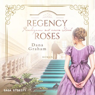 Regency Roses. Rendezvous mit einem Dieb als Hörbuch