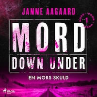 Mord Down Under – En mors skuld del 1