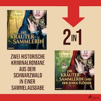 Die Kräutersammlerin & Die Kräutersammlerin und der junge Flößer