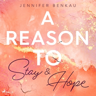A Reason to Stay & A Reason to Hope als Hörbuch