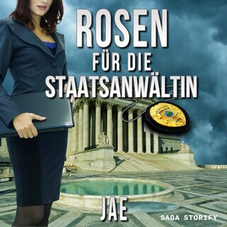 Rosen für die Staatsanwältin (Portland-Serie, Band 2) als Hörbuch