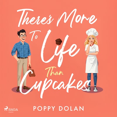 There's More To Life Than Cupcakes: A cosy, laugh-out-loud romance