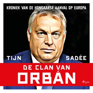 De clan van Orbán - luisterboek