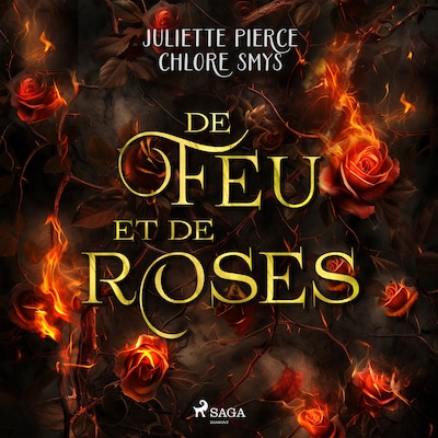 De feu et de roses