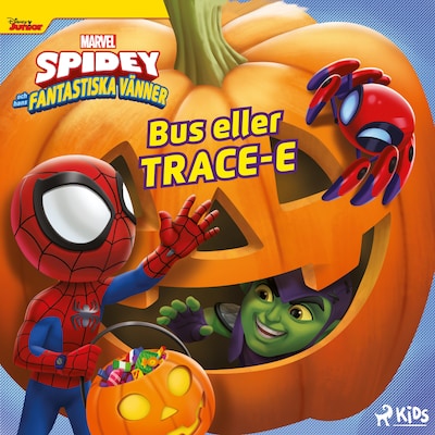 Spidey och hans fantastiska vänner – Bus eller TRACE-E