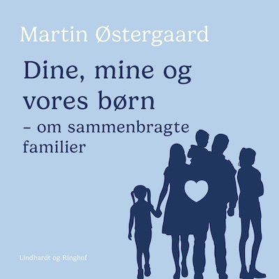 Dine, mine og vores børn