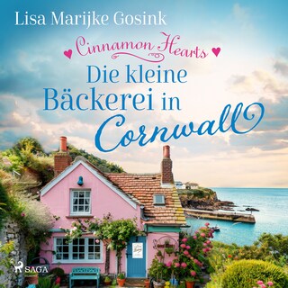 Cinnamon Hearts - Die kleine Bäckerei in Cornwall als Hörbuch