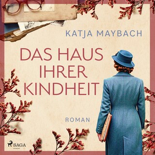 Das Haus ihrer Kindheit als Hörbuch