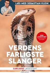 Læs med Sebastian Klein - Verdens farligste slanger