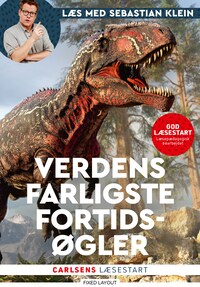 Læs med Sebastian Klein - Verdens farligste fortidsøgler