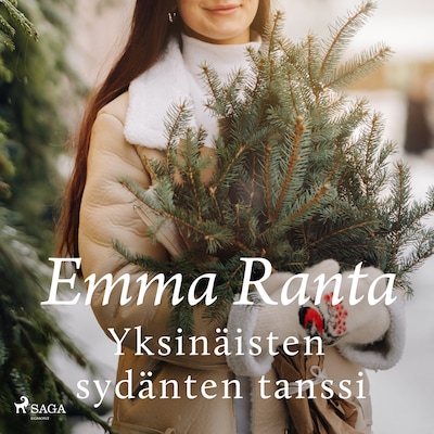 Yksinäisten sydänten tanssi - Äänikirja - Emma Ranta