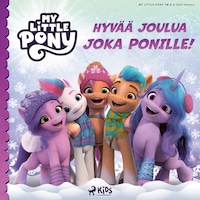 My Little Pony - Hyvää joulua joka ponille!