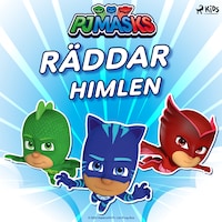 Pyjamashjältarna – Räddar himlen