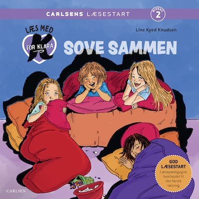 Læs med K for Klara (4) - Sove sammen