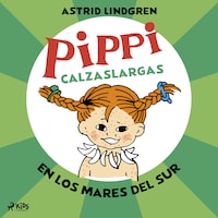 Pippi Calzaslargas en los Mares del Sur