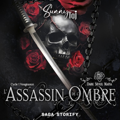 L’Assassin de l’ombre – Dark Séoul Mafia, tome 1