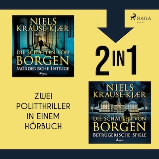 Die Schatten von Borgen - Mörderische Intrige & Betrügerische Spiele als Hörbuch