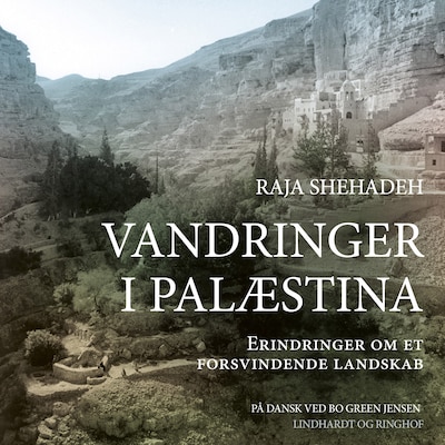 Vandringer i Palæstina - Erindringer fra et forsvindende landskab