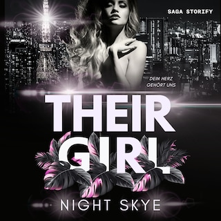 Their Girl: Dein Herz gehört uns (Teil 2, Reverse Harem) als Hörbuch