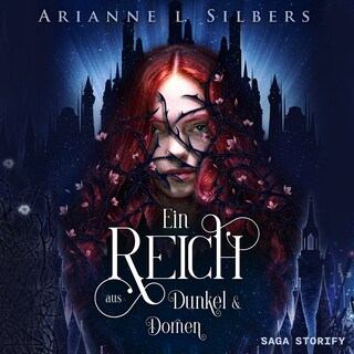 Ein Reich aus Dunkel und Dornen als Hörbuch