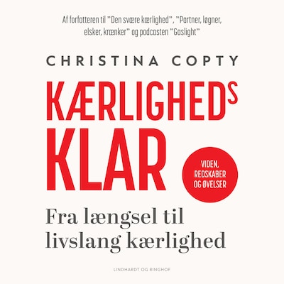 Kærlighedsklar - Fra længsel til livslang kærlighed