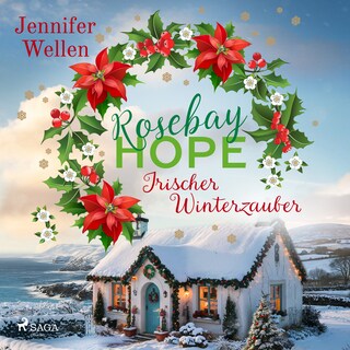 Rosebay Hope - Irischer Winterzauber als Hörbuch
