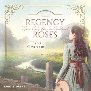 Regency Roses. Keine Lady für den Ballsaal als Hörbuch