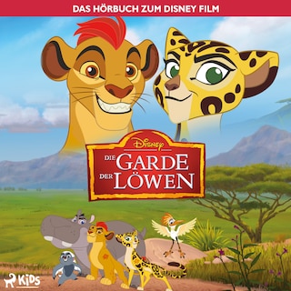 Die Garde der Löwen - Das Hörbuch zum Disney Film als Hörbuch